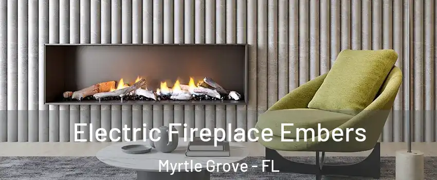  Electric Fireplace Embers Myrtle Grove - FL
