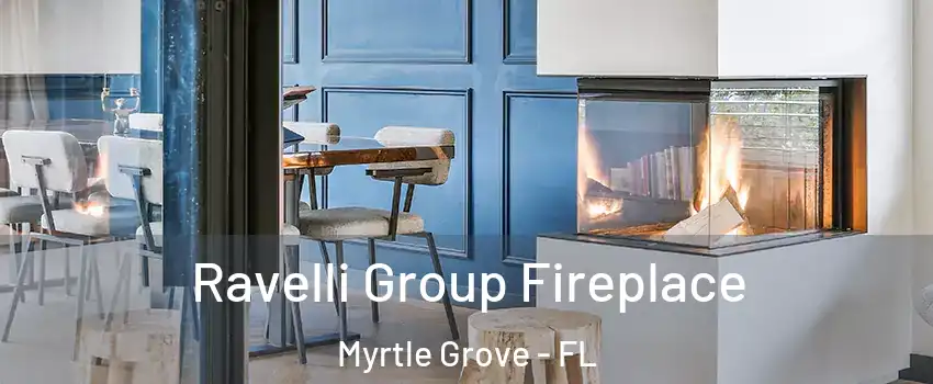 Ravelli Group Fireplace Myrtle Grove - FL