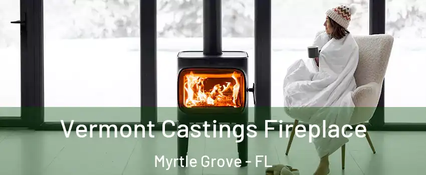  Vermont Castings Fireplace Myrtle Grove - FL